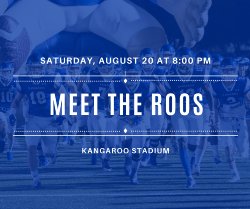 Football players on the field with a blue overlay. Text: Meet the Roos   Kangaroo Stadium